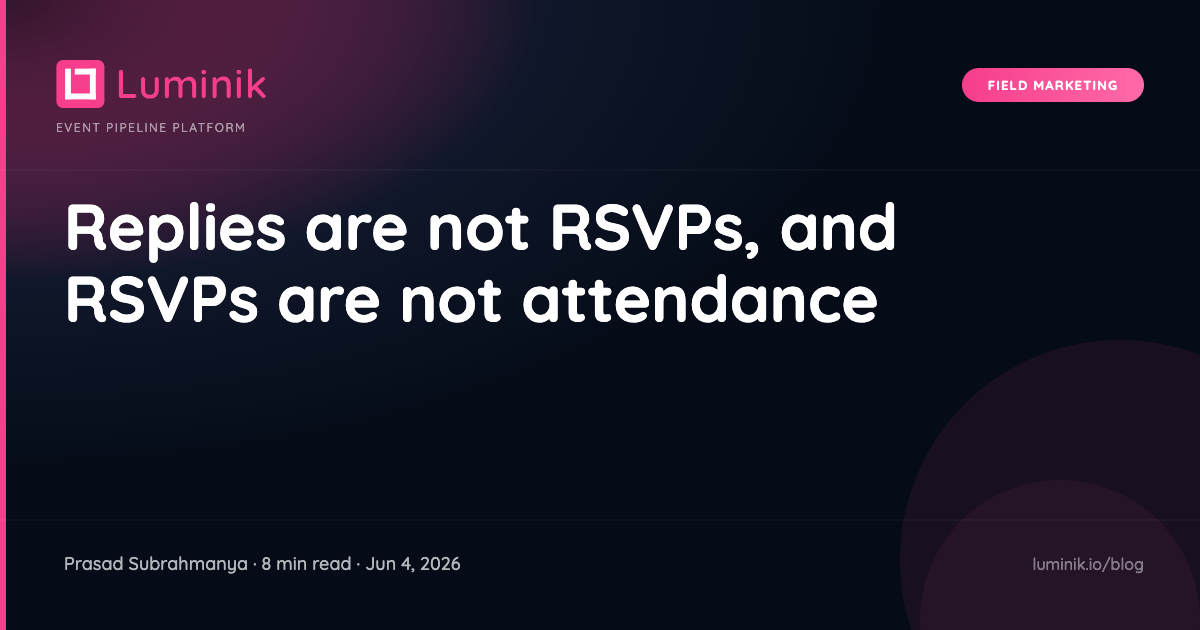 Replies are not RSVPs, and RSVPs are not attendance cover image